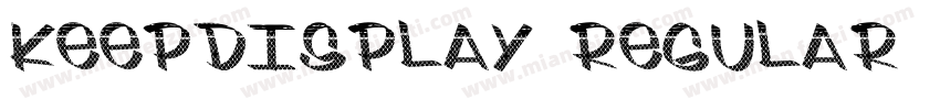 KeepDisplay Regular字体转换